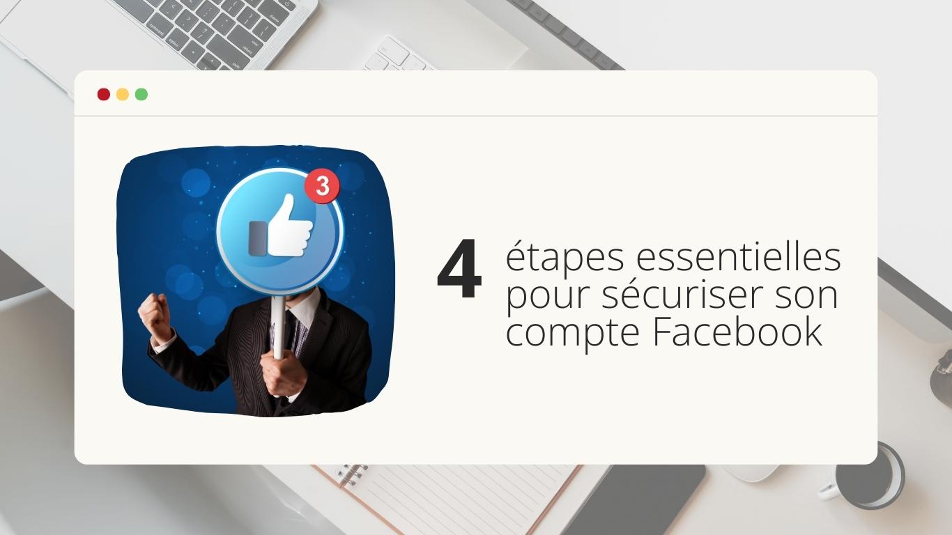 4-etapes-essentielles-pour-securiser-son-compte-facebook